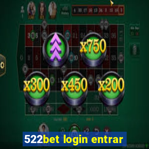 522bet login entrar